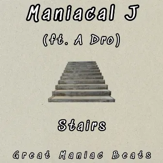 Stairs by Great Maniac Beats