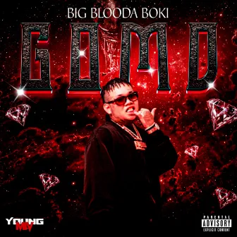 G.O.M.D by Big Blooda Boki