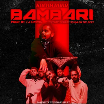 Bambari by Kalam dhar