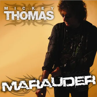 Marauder by Mickey Thomas