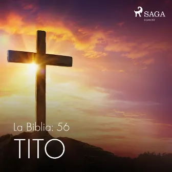 La Biblia: 56 Tito by Anonimo