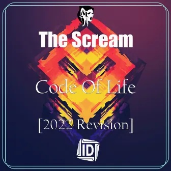 The Scream - Code Of Life [2022 Revision) (#IDREC074] by The Scream