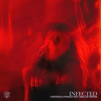 Infected by Anna De Ferran