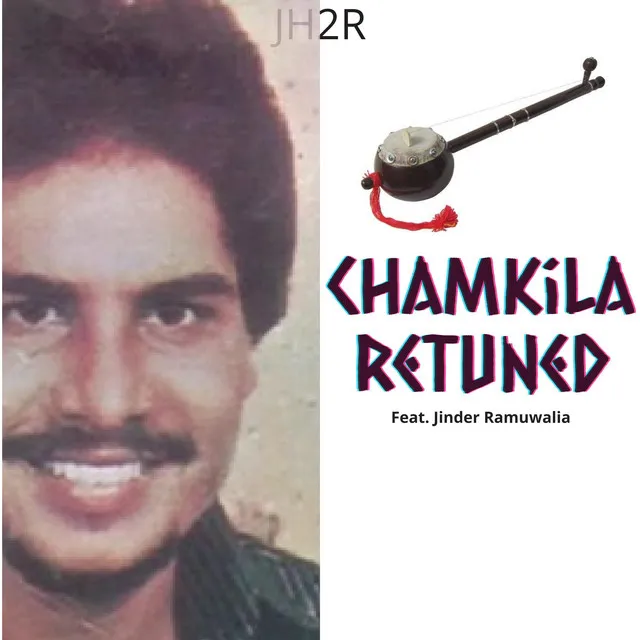 Chamkila ReTuned