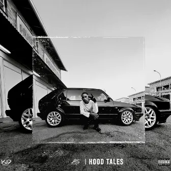 Hood Tales by WhoKilledMac