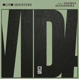 Vida (Acústico) by Olivo Silvestre