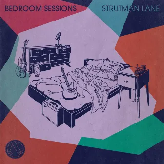 Bedroom Sessions by Strutman Lane