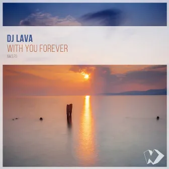 With You Forever by DJ Lava