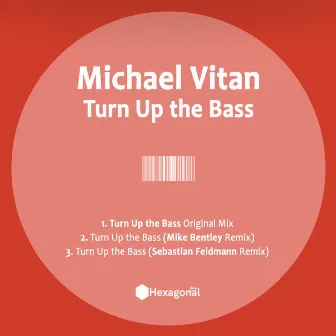 Turn Up the Bass by Michael Vitan