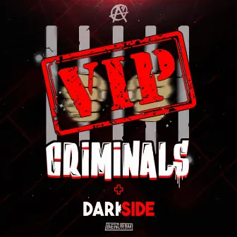 Criminals / Dark-Side by BENJI RBM