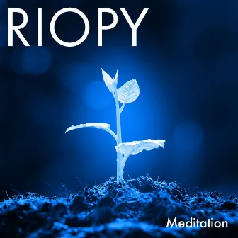 Meditation by RIOPY