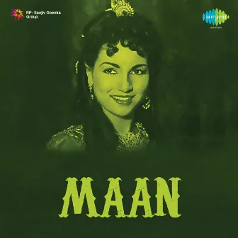 Maan (Original Motion Picture Soundtrack) by Anil Biswas