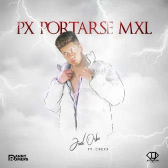 PX PORTXRSE MXL by Crexx