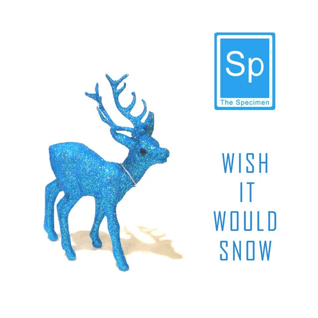 Wish It Would Snow - Instrumental