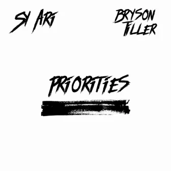 Priorities by Sy Ari Da Kid