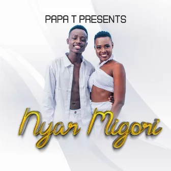 Nyar Migori by Papa T