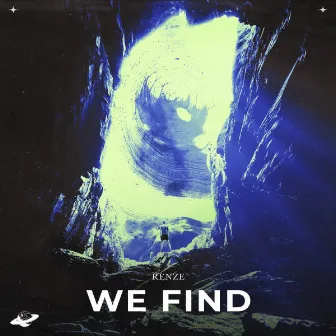 We Find by Renze