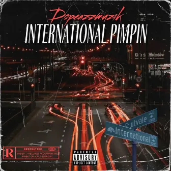 International Pimpin by Dopeazzmuzik