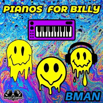 Pianos for Billy by Bman