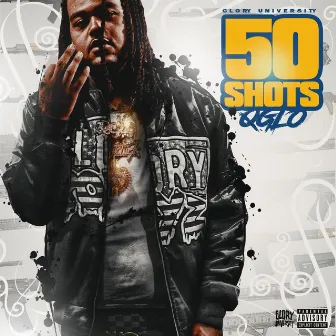 50 SHOTS by Q GLO