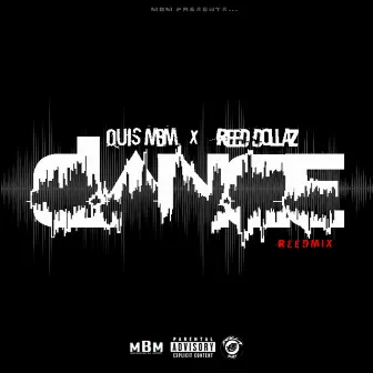 Dance Reedmix by Reed Dollaz