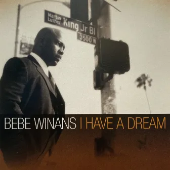 I Have A Dream (Remastered) by Bebe Winans