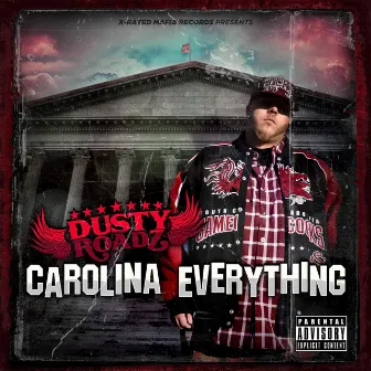 Carolina Everything by Dusty Roadz