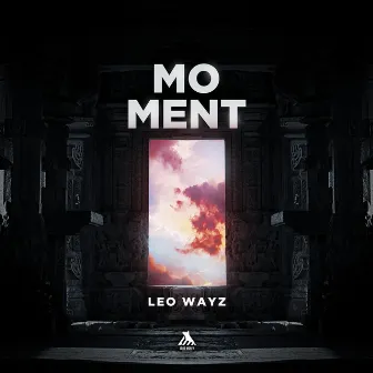 Moment by Leo Wayz