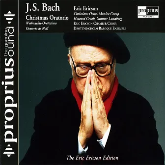 Bach: Christmas Oratorio, BWV 248 by Eric Ericson