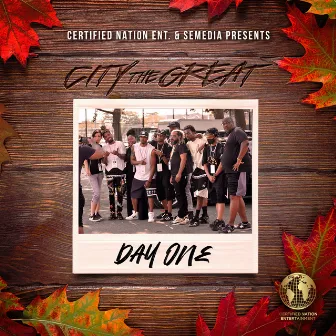 Day one by City the Great