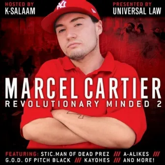 Revolutionary Minded Vol. 2 by Marcel Cartier