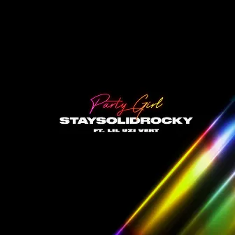 Party Girl (Remix) by StaySolidRocky