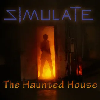 The Haunted House by Simulate