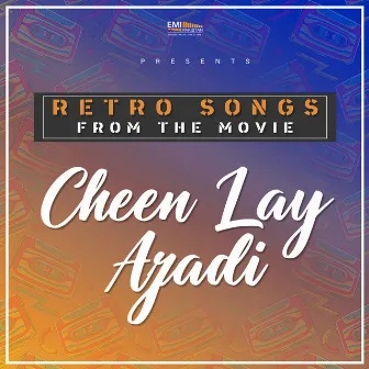 Cheen Lay Azadi (Original Motion Picture Soundtrack) by Unknown Artist