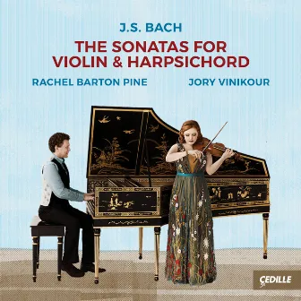 Bach: The Sonatas for Violin & Harpsichord by Rachel Barton Pine