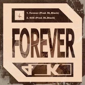 Forever by 4k