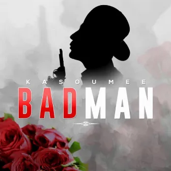 Bad Man by Kasoumee