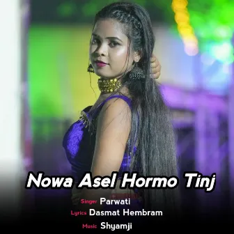 Nowa Asel Hormo Tinj by 