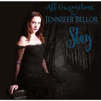 Stay by Jennifer Bellor