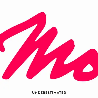 Underestimated by MO