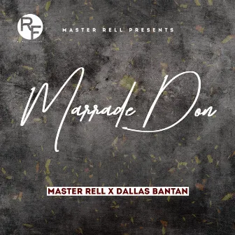 Marrade Don by Dallas Bantan