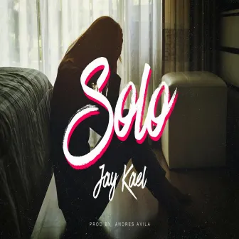 Solo by Jay Kàel