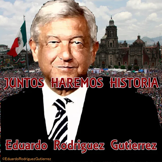 Juntos Haremos Historia