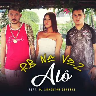 Alô by RB Na Voz