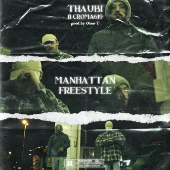 MANHATTAN FREESTYLE (feat. Croma619) by Thaubi