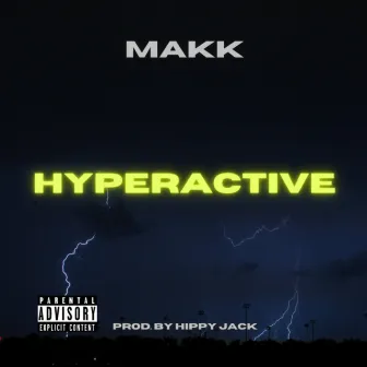 HYPERACTIVE by Makk