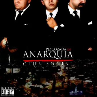 Anarquia Club Social by Pescozada