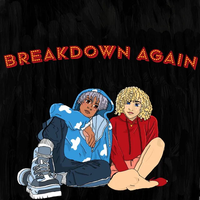 Breakdown Again