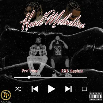 Hood Melodies by Pro'Jean