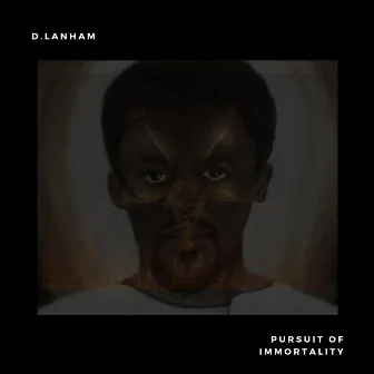 The Pursuit of Immortality by D. Lanham